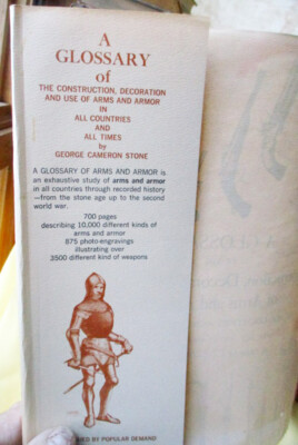 GLOSSARY Of THE CONSTRUCTION,DECORATION & USE Of ARMS & ARMOR,1961