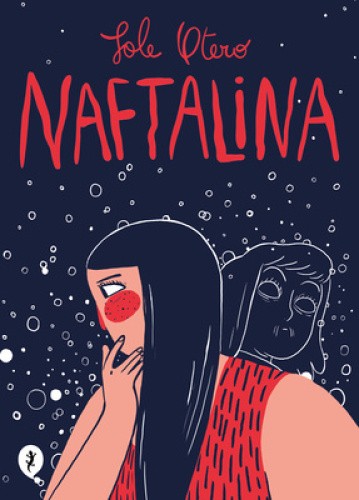 Naftalina / Mothballs [Spanish] by Otero, Sole [Paperback]