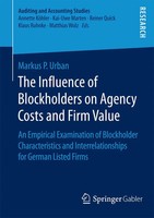 Markus P. Urban | The Influence Of Blockholders On Agency Costs And Firm Value