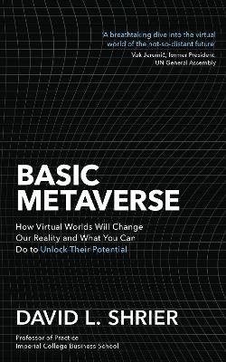 Basic Metaverse, David Shrier,  Paperback