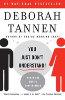 You Just Don't Understand | Deborah Tannen | Women And Men In Conversation