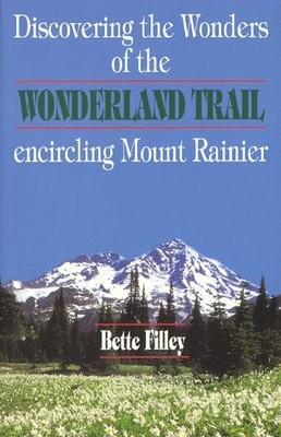 Discovering the Wonders of the Wonderland Trail: Encircling Mount Rainier - ...