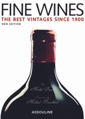 Fine Wines: Best Vintages Since 1900 (Trade) - Hardcover - VERY GOOD