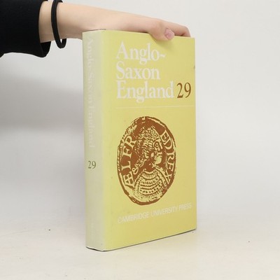 Anglo-Saxon England: Volume 29  |  Professor Michael Lapidge