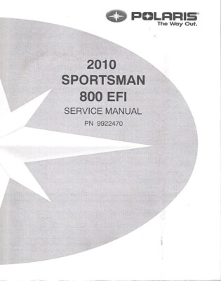 Service Manual For 2010 Polaris Sportsman 800 EFI – OEM, Made In USA, 60-Day Warranty