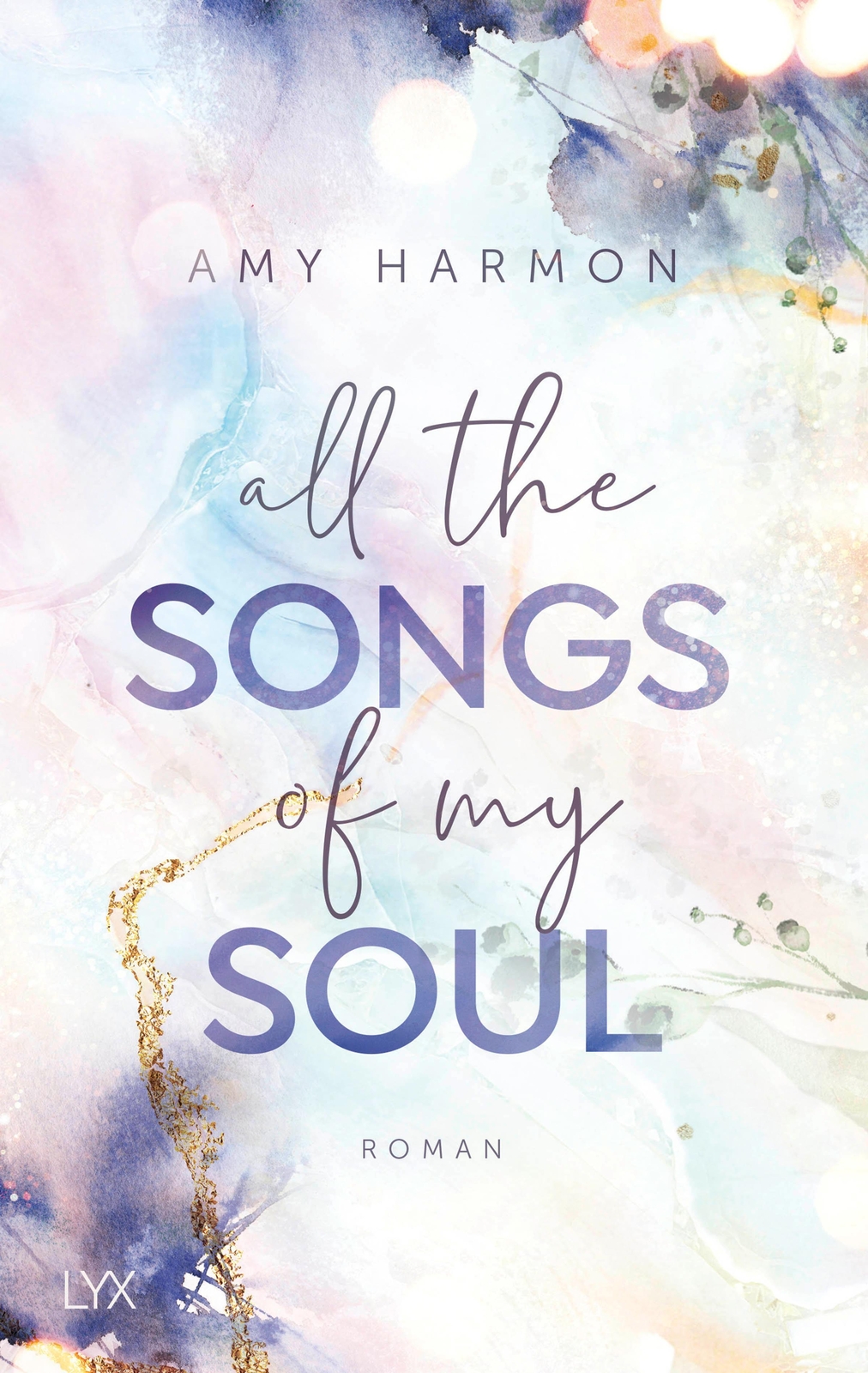 Thumbnail - All The Songs Of My Soul Amy Harmon