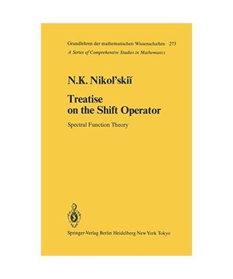 Treatise on the Shift Operator: Spectral Function Theory: Spectral Function Theo