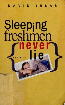 Sleeping Freshmen Never Lie by Lubar, David, Acceptable Book