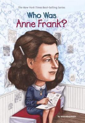 Who Was Anne Frank? by Who HQ and Ann Abramson (2007, Trade Paperback)