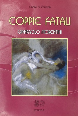 Coppie fatali - [Venexia]