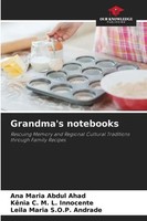 Grandma's Notebooks Ana Maria Abdul Ahad (U. A.) Taschenbuch Englisch 2024