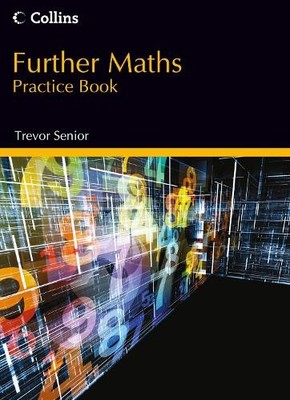 New GCSE Maths - Further Maths Practice Book by Senior, Trevor 0007513208