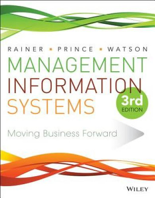 Management Information Systems - Paperback By Rainer, R. Kelly - VERY GOOD