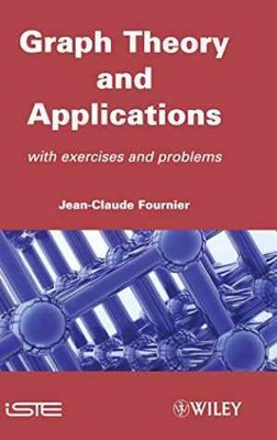 Graphs Theory and Applications: With - Hardcover, by Fournier Jean-Claude - Good