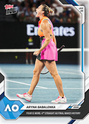 2026 Topps Now Tennis 6 Aryna Sabalenka Australian Open AO 4th Final PR 427