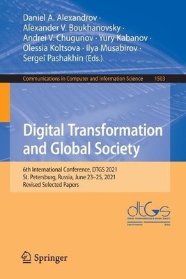 Digital Transformation and Global Society by Daniel A. Alexan... - 9783030937140