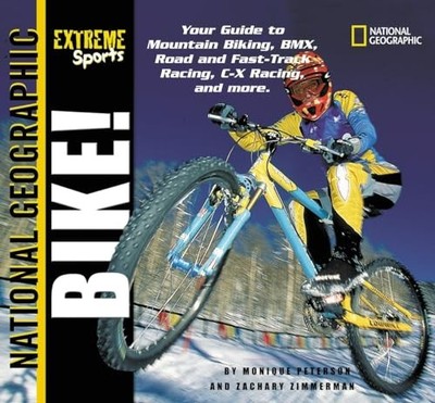 Bike: No. 3 (Extreme Sports), Peterson, Monique