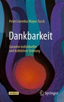 Dankbarkeit Peter Cornelius Mayer-Tasch