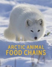 Jordan Hoffman Arctic Animal Food Chains (Paperback) Nunavummi Reading Series