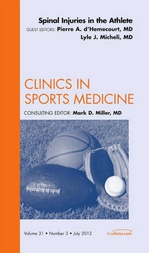 Spinal Injuries in the Athlete, An Issue of Clinics in Sports... - 9781455749478