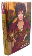 Sharon Osbourne - Ozzy Osbourne SURVIVOR  1st Edition 1st Printing