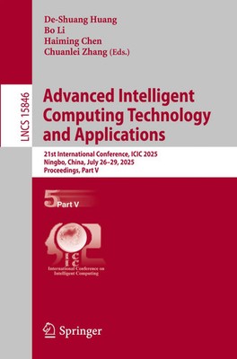 De-Shuang Huang (u. a.) | Advanced Intelligent Computing Technology and...