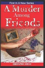 A Murder Among Friends (Paperback or Softback)