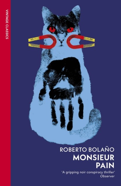 Monsieur Pain by Roberto Bolano (Paperback Book)
