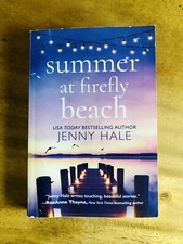 Summer at Firefly Beach by Jenny Hale (2021, Mass Market)