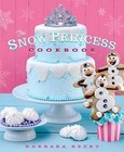 The Snow Princess Cookbook by Barbara Beery (Paperback, 2015)