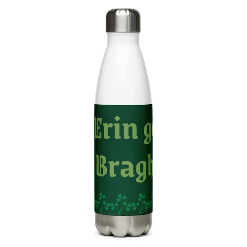 Water Bottle "Erin Go Bragh!" St Patrick's Stainless Steel Water Bottle - Picture 2 of 4