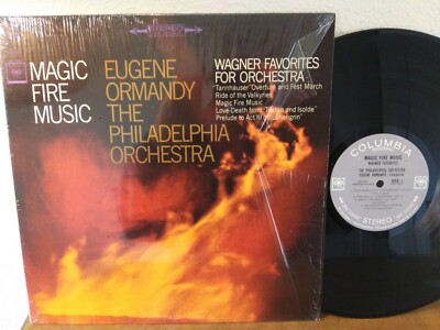 MAGIC FIRE MUSIC: Wagner Favorites For Orchestra LP EX, Columbia MS 6701 Stereo
