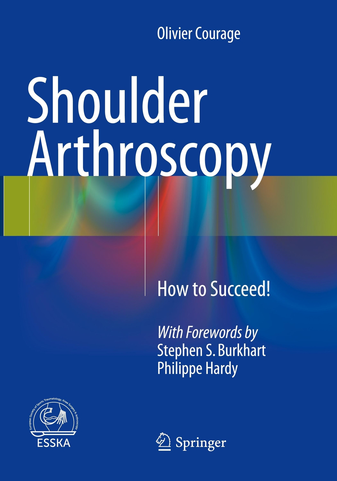 Thumbnail - Shoulder Arthroscopy | Olivier Courage | How To Succeed | Taschenbuch