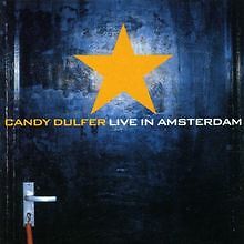 Candy Dulfer Live in Amsterdam von Dulfer,Candy | CD | Zustand gut