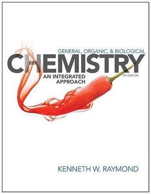 General, Organic, and Biological Chemistry by Kenneth W. Raymond - 9781118352588
