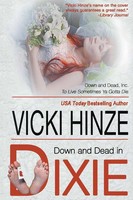Vicki Hinze | Down And Dead In Dixie | Taschenbuch | Englisch (2020)