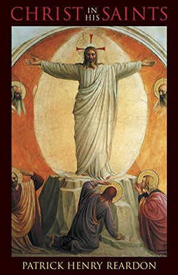 Christ in His Saints -  NEW Father Patrick  2004