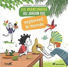Les aventuriers au jardin bio explorent le monde de M... | Livre | état très bon