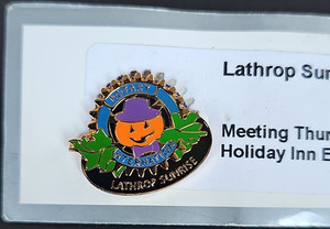 Lathrop Sunrise Rotary Name Badge w/ Rotary International Lapel Pin