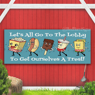 Lets Go to the Lobby Snacks Indoor Outdoor Banner Sign with grommets