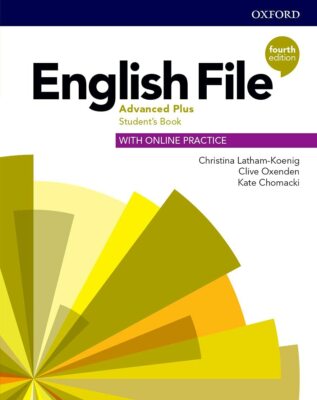 ENGLISH FILE FOURTH EDITION Advanced Plus Student's Book w Online Practice @NEW@