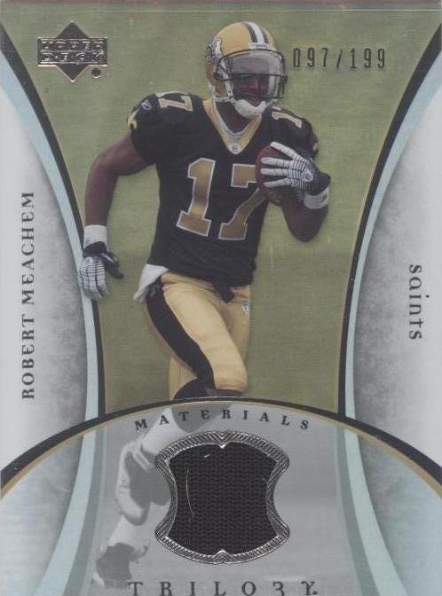 2007 Upper Deck Trilogy Robert Meachem #TM-RM - 1 of 2