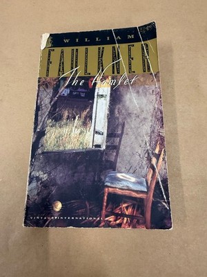 The Hamlet William Faulkner Corrected Text Vintage International Novel