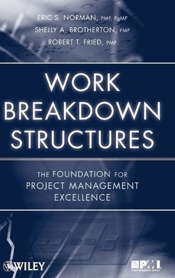 Work Breakdown Structures by Eric S. Norman, Shelly A. Brothe... - 9780470177129