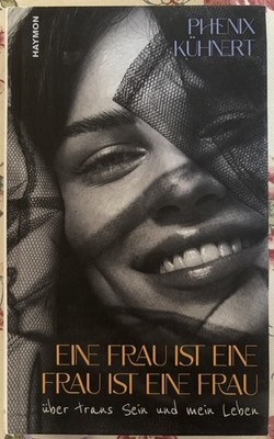 Eine Frau ist eine Frau ist eine Frau von Phenix Kühnert