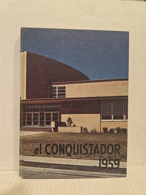1959 el Conquistador Yearbook,Bryan Adams High School,Dallas,Texas