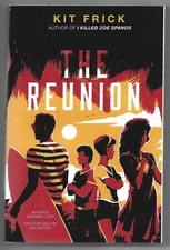 The Reunion: A Novel By Kit Frick 8/23 Paperback BRAND NEW ARC Uncorrected Proof