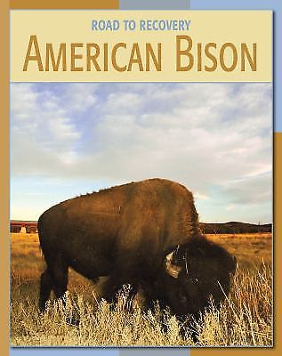 American Bison (21st Century Skills Library: Road to Recovery)