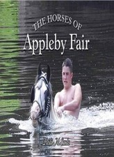 The Horses of Appleby Fair,Heidi M Sands