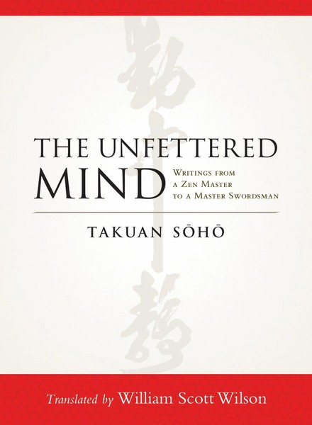 Takuan Soho | The Unfettered Mind | Taschenbuch | Englisch (2012) | Shambhala-image